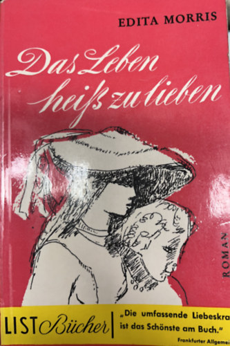 Edita Morris - Das Leben hei� zu lieben