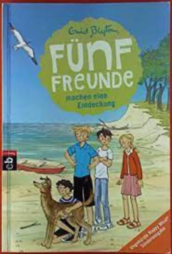 Enid Blyton - Fnf Freunde machen eine Entdeckung