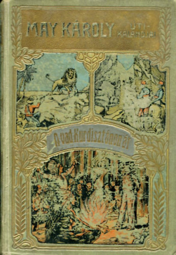 May Kroly - A vad Kurdisztnon t (May Kroly uti kalandjai)