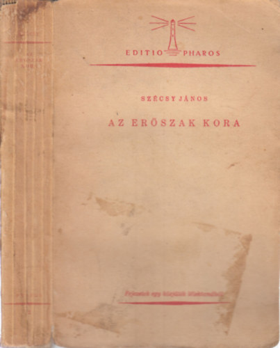 Sz�csy J�nos - Az er�szak kora (Fejezetek egy k�zj�t�k l�lektan�b�l)