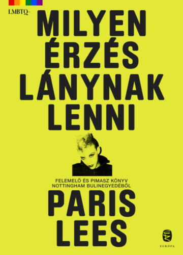 Paris Lees - Milyen �rz�s l�nynak lenni