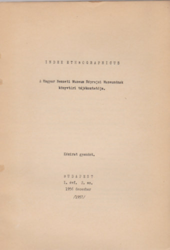 Index ethnographicus I. vf. 2. sz. 1956 december