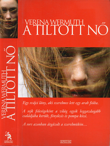 Verena Wermuth - A tiltott n� - H�lid dubai sejkkel t�lt�tt �veim