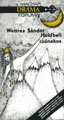 We�res S�ndor - Holdbeli cs�nakos