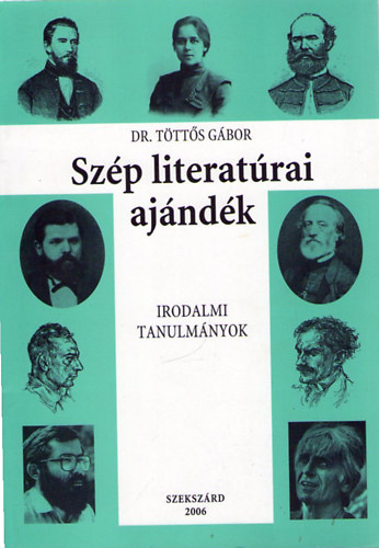 Dr. T�tt�s G�bor - Sz�p literat�rai aj�nd�k
