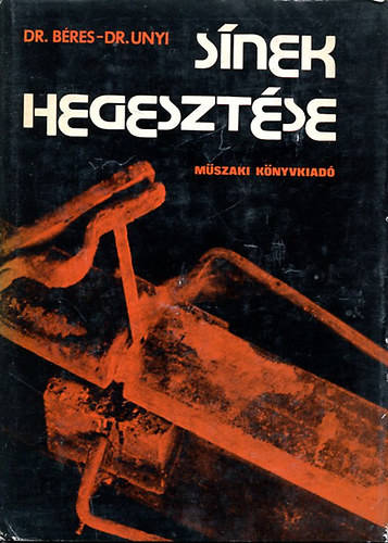 Dr. Bres - Dr. Unyi - Snek hegesztse