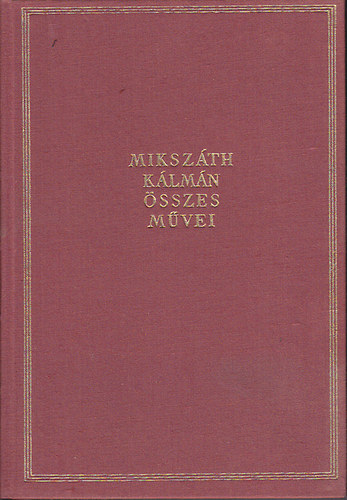 Mikszth Klmn - Cikkek s karcolatok XVI.