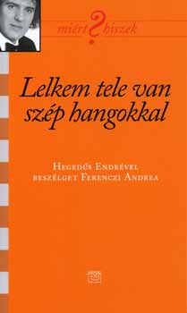Ferenczi Andrea - Lelkem tele van szp hangokkal