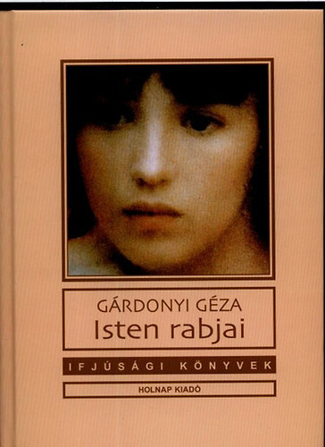 G�rdonyi G�za - Isten rabjai