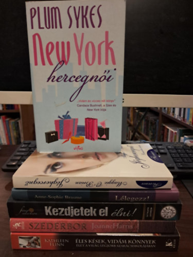 Maggie O'Brian, Plum Sykes, Rbert Katalin, Joanne Harris, Kathleen Flinn Anne-Sophie Brasme - 6 db-os szrakoztat irodalom KNYVMENT AJNLAT: Llegezz!+Jghercegn+New York hercegni+Kezdjetek el lni!+Szederbor+les ksek, vidm knnyek(let a vilg legjobb szakcsiskoljban)