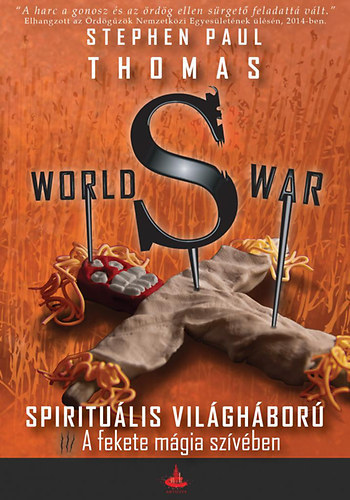 Stephen Paul Thomas - World War S - A fekete mgia szvben