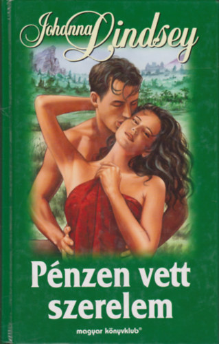 Johanna Lindsey - P�nzen vett szerelem