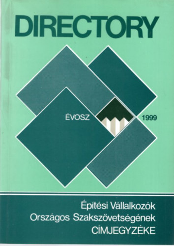 Karcsony Tiborn - Directory  VOSZ 1999 ( ptsi Vllalkozk Orszgos Szakszvetsgnek cmjegyzke )