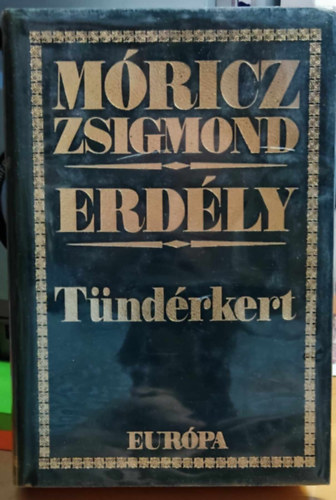 Mricz Zsigmond - Erdly - Tndrkert