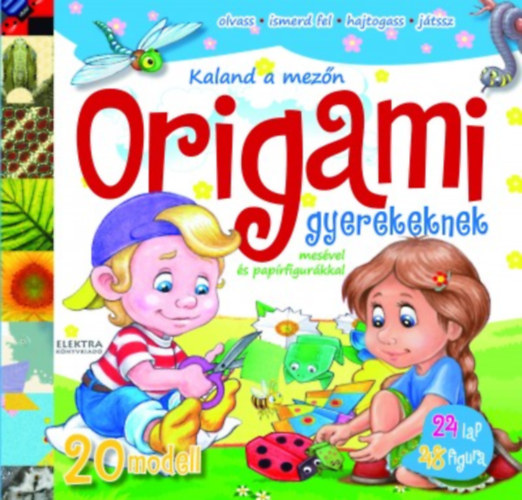 Kaland a mez�n - Origami gyerekeknek