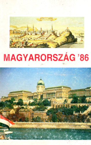 Gyulai Ferenc  (Szerk.) - Magyarorszg ' 86 (  A Magyar Npkztrsasg )