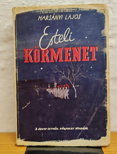 Harsányi Lajos - Esteli körmenet