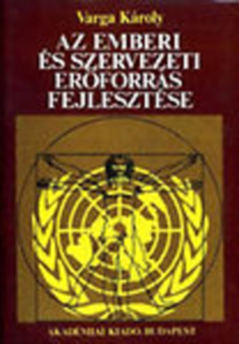 Varga Kroly - Az emberi s szervezeti erforrs fejlesztse - SZERVEZETI AKCIKUTATSOK EREDMNYEI S TANULSGAI