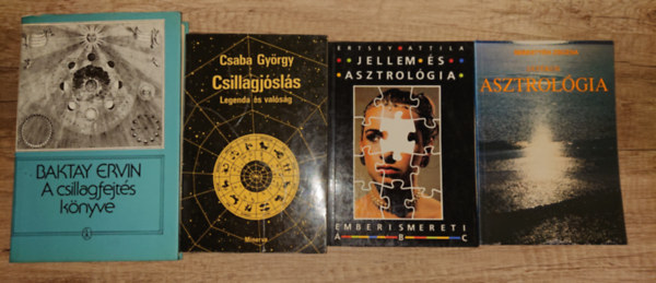 Ertsey Attila, Csaba Gy�rgy, Baktay Ervin Sebesty�n Zsuzsa - 4 k�nyv az asztrol�gi�r�l: J�t�kos asztrol�gia, Jellem �s asztrol�gia, Csillagj�sl�s, A csillagfejt�s k�nyve