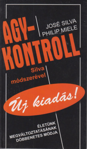 Silva,Jos-Miele,Philip - Agykontroll Silva mdszervel