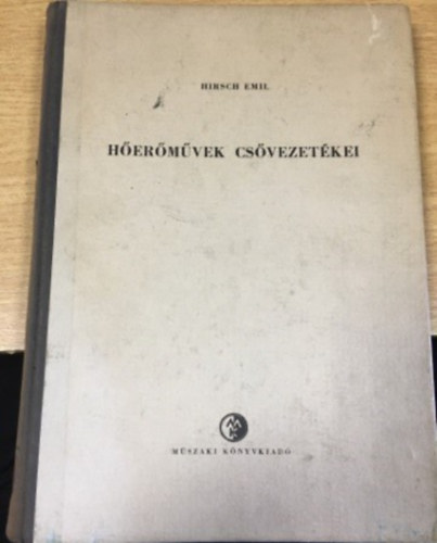 Hirsch Emil - H�er�m�vek cs�vezet�kei