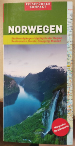Norwegen - Stadtrundgange - Highlights der Region Restaurants, Hotels, Shopping, Museen - Reisefhrer Kompakt
