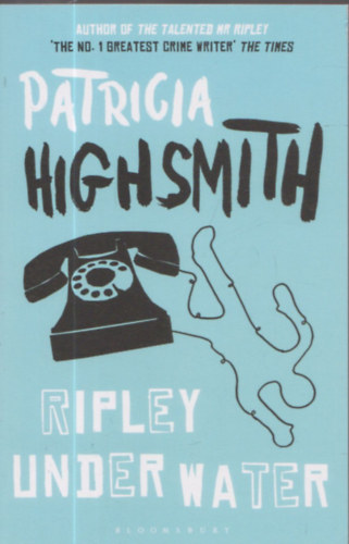 Patricia Highsmith - Ripley under water