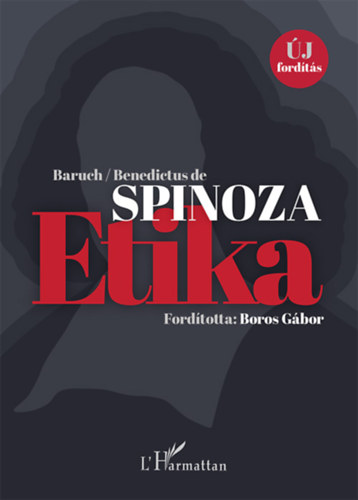 Benedictus de Spinoza - Etika