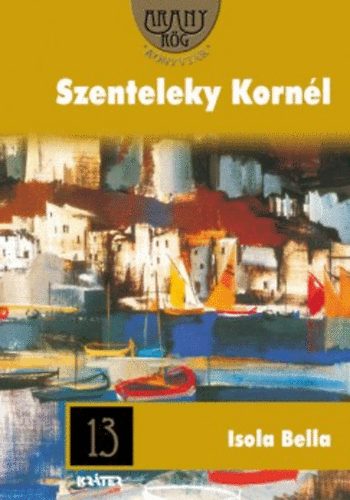 Szenteleky Korn�l - Isola Bella