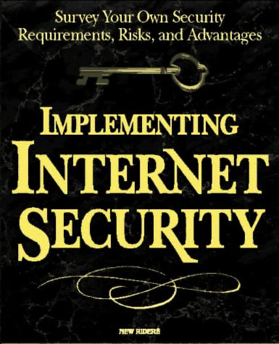 Frederic J. Cooper ed. - Implementing Internet Security