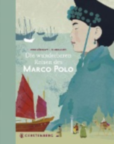 Drrzapf Anke - Marco Polo - Die wunderbaren Reisen des Marco Polo