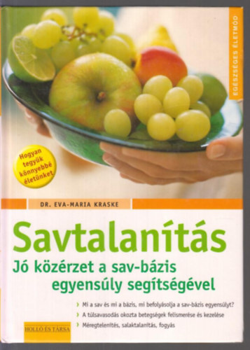 Eva-Maria, Dr. Kraske - Savtalants - J kzrzet a sav-bzis egyensly segtsgvel