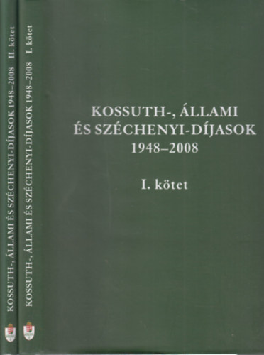 Gyuricza - Mritz - Szalay - Kossuth-, llami s Szchenyi-Djasok 1948-2008 (I.-II. ktet)