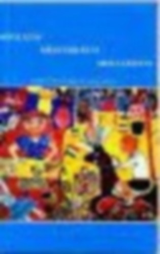 Baranyai Zoltánné - Meglátni, megcsodálni, megalkotni - Vizuális nevelési program 1-2. osztály számára