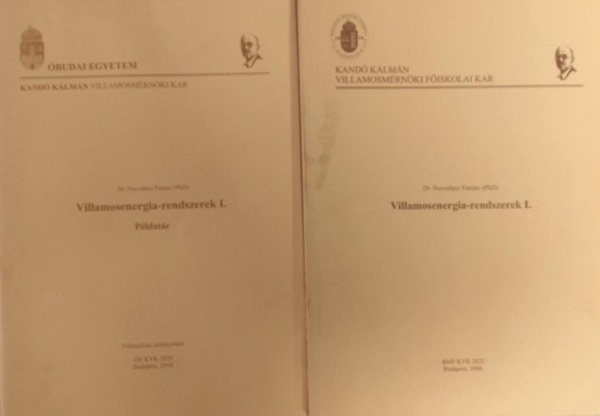 Villamosenergia-rendszerek I. + Villamosenergia-rendszerek I.(P�ldat�r) 2K�nyv