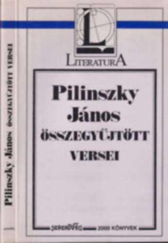 Pilinszky J�nos - Pilinszky J�nos �sszegy�jt�tt versei