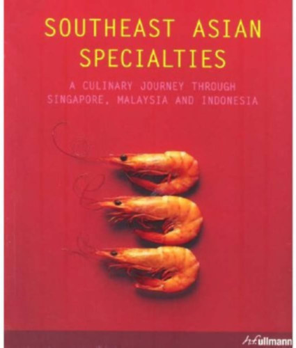 Southeast Asian Specialities - Dlkelet-zsiai specialitsok
