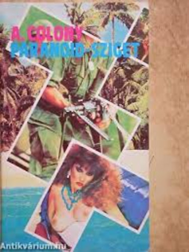 A.Colony - Paranoid-sziget