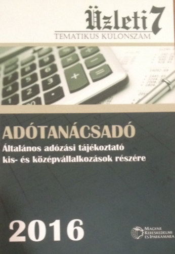 Adtancsad. ltalnos adzsi tjkoztat kis- s kzpvllalkozsok rszre a 2016-os vre