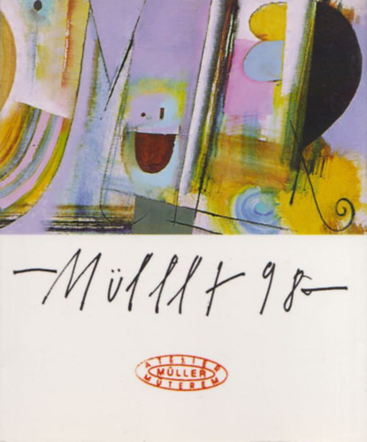 Mller rpd - Mller rpd festmvsz (szmozott)