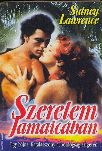 Sidney Lawrence (Tailor, M.) - Szerelem Jamaicában