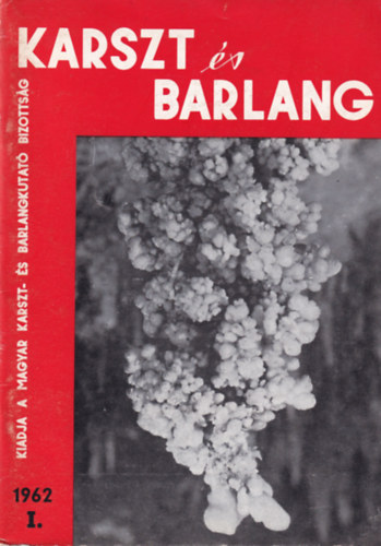 Balzs Dnes - Karszt s barlang 1962. I.