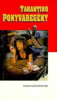 Quentin Tarantino - Ponyvareg�ny