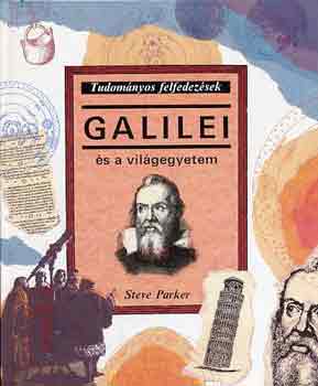 Steve Parker - Galilei s a vilgegyetem