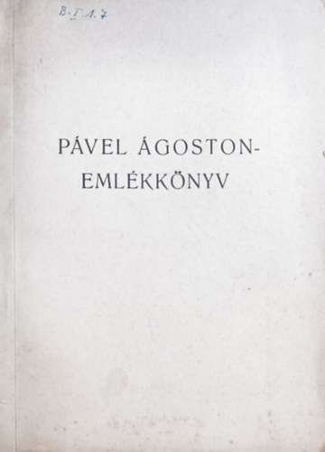 Dunntli Szemle - Pvel goston-emlkknyv