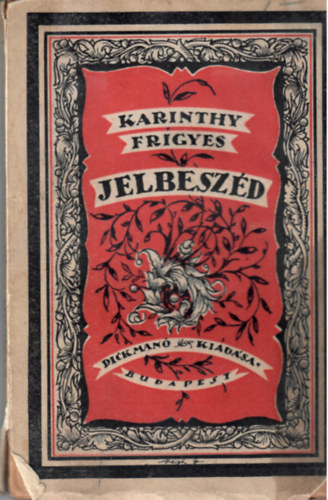 Karinthy Frigyes - Jelbeszd