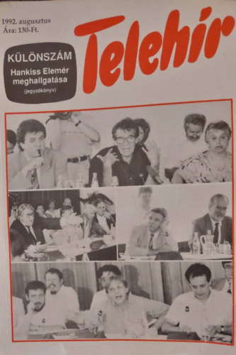 Telehír különszám - Hankiss Elemér meghallgatása (1992. augusztus)