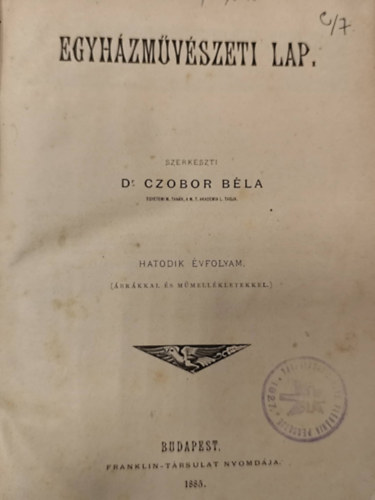 Dr. Czobor Bla - Egyhzmvszeti lap (hatodik vfolyam, brkkal s mmellkletekkel)