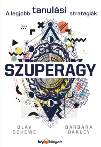 Barbara Oakley Olav Schewe - Szuperagy