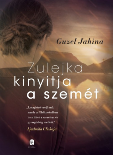 Guzel Jahina - Zulejka kinyitja a szem�t